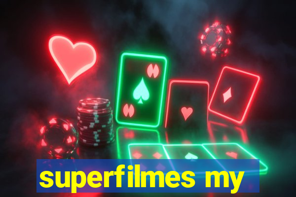 superfilmes my